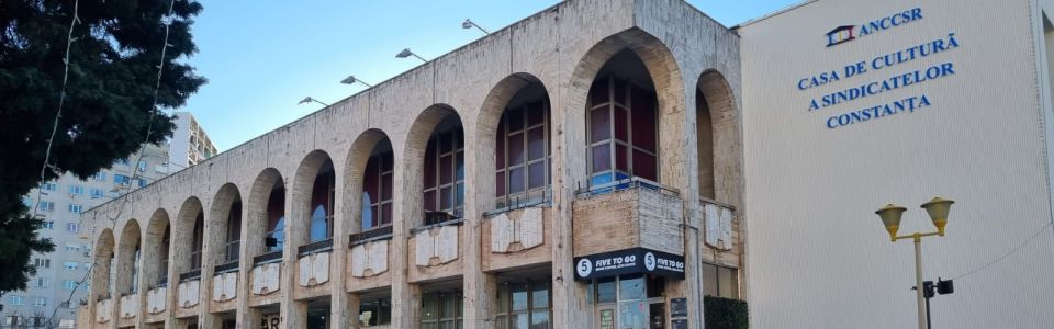 Casa de Cultura a Sindicatelor CONSTANTA