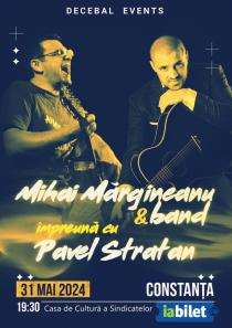 Concert Pavel Stratan si Mihai Margineanu & Banda