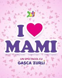I Love Mami