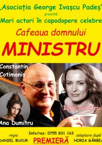 CAFEAUA DOMNULUI MINISTRU