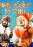 Ursul pacalit de vulpe (27-09-2026)